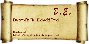 Dvorák Edvárd névjegykártya